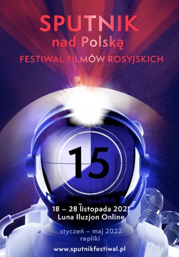 Zapraszamy na 15. Festiwal Filmów Rosyjskich "Sputnik nad Polską"...