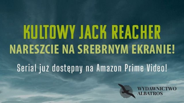 Kultowy Jack Reacher powraca w wielkim stylu!