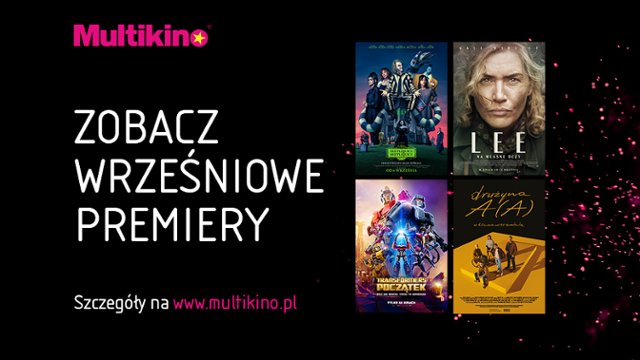 Filmowy wrzesień w Multikinie!