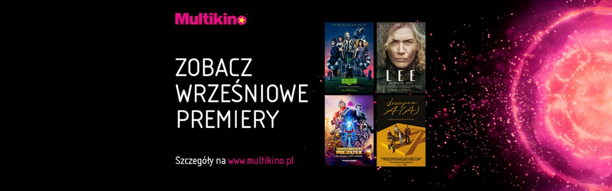 Filmowy wrzesień w Multikinie!