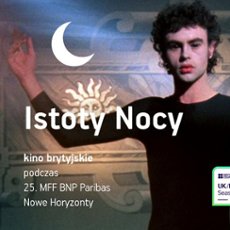 Istoty Nocy. Kino brytyjskie w programie 25. MFF BNP Paribas Nowe Horyzonty