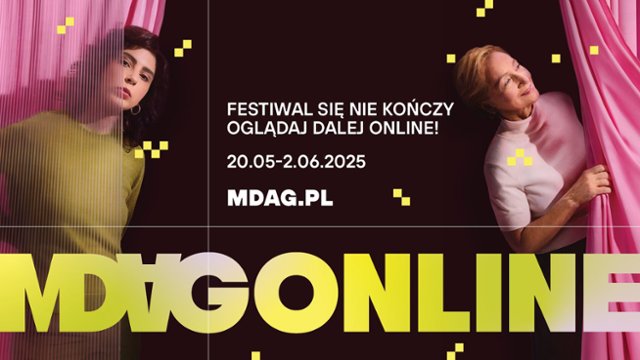 Nienasyceni. Pełny program 22. MDAG ONLINE