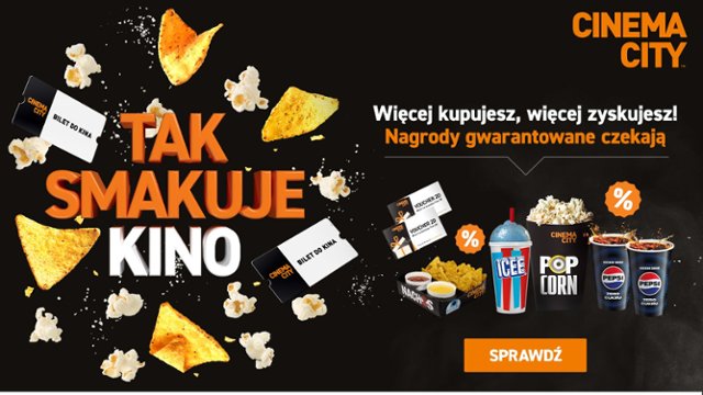 Tak smakuje kino! Cinema City rozdaje gwarantowane nagrody!
