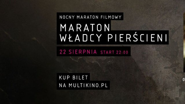 NMF: MARATON WŁADCY PIERŚCIENI już 22 sierpnia w MULTIKINIE!