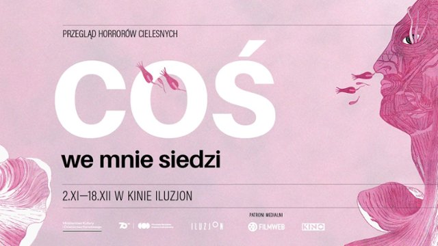 Horrory cielesne w listopadzie i grudniu w Iluzjonie