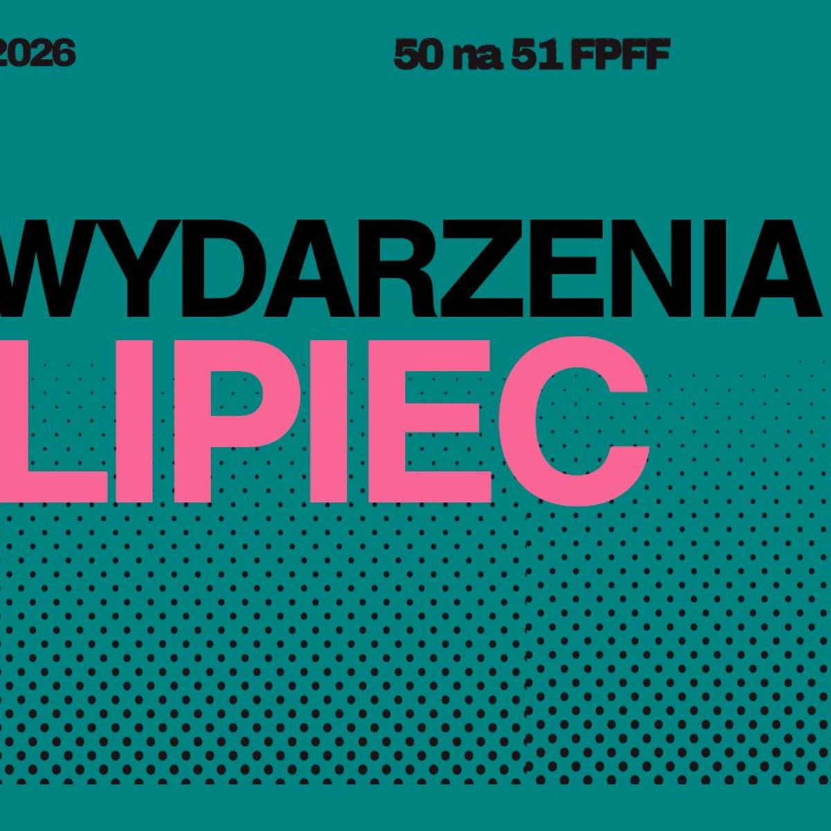 Projekt "50 na 51" w lipcu: Zaorski, Konieczna, Smoczyńska i hołd dla Wajdy
