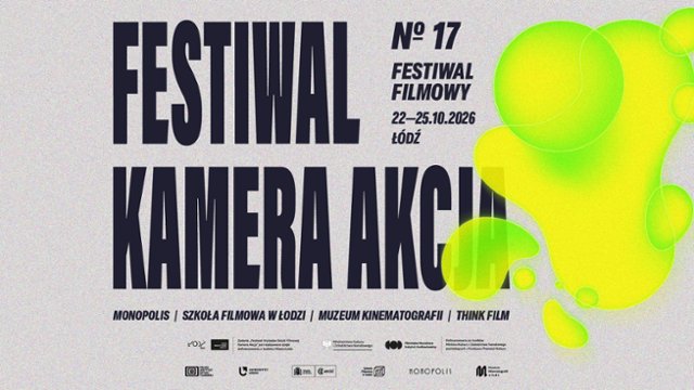 Najgłośniejsze premiery na 17. Festiwalu Kamera Akcja w Łodzi