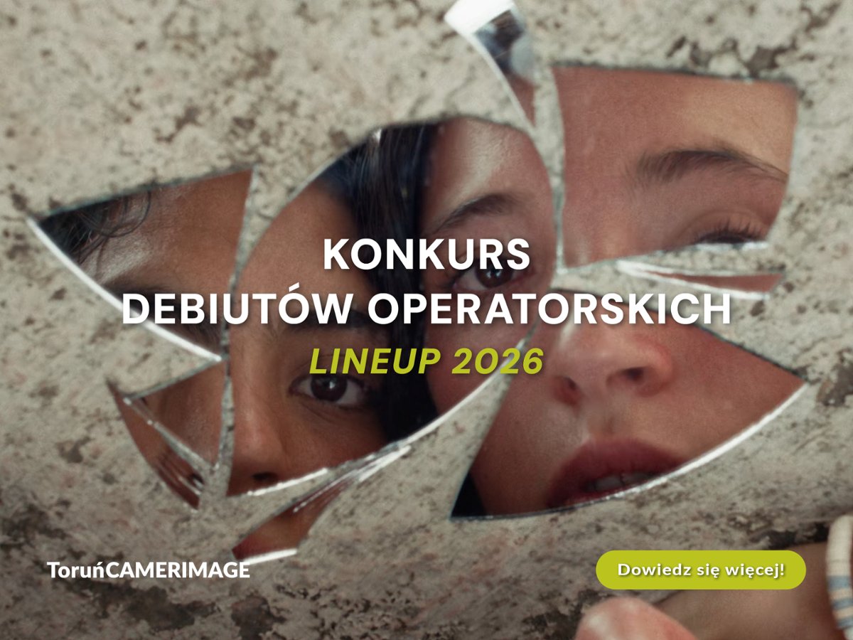 ToruńCAMERIMAGE Konkurs Debiutów Operatorskich 2026