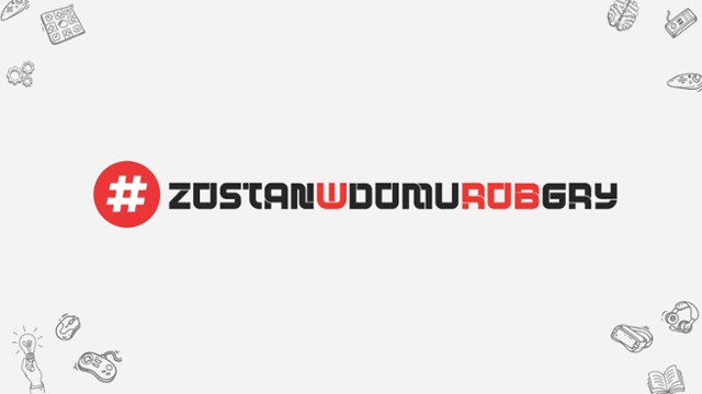 Wystartował GameJam #ZostanWDomuRobGry
