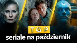 Październik 2026: Na kt&oacute;re seriale warto czekać?