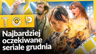 Najgorętsze seriale grudnia 2025