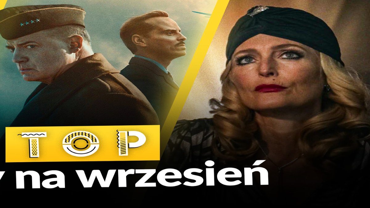Top Filmy - Wrzesień