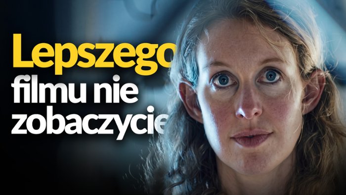 Lepszego filmu nie zobaczycie. Oceniamy "Zobaczysz wszystko"