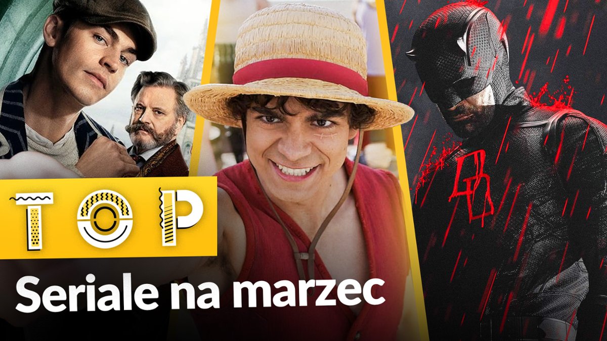 Jakie seriale oglądać w marcu 2026?