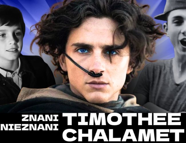 Timoth&eacute;e Chalamet - aktorskie początki "Wielkiego Marty'ego"