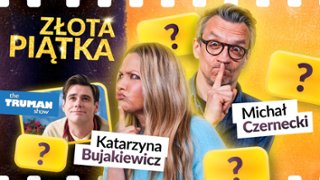 Ulubione filmy Michała Czerneckiego i Katarzyny Bujakiewicz