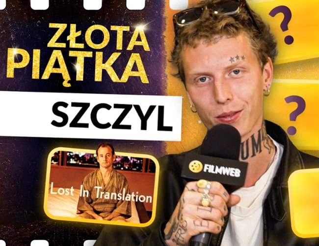 Co za gust! Tymoteusz "Szczyl" Rożynek wybrał ulubione filmy
