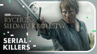 Czy "Rycerz siedmiu kr&oacute;lestw" to godny następca "Gry o tron"?