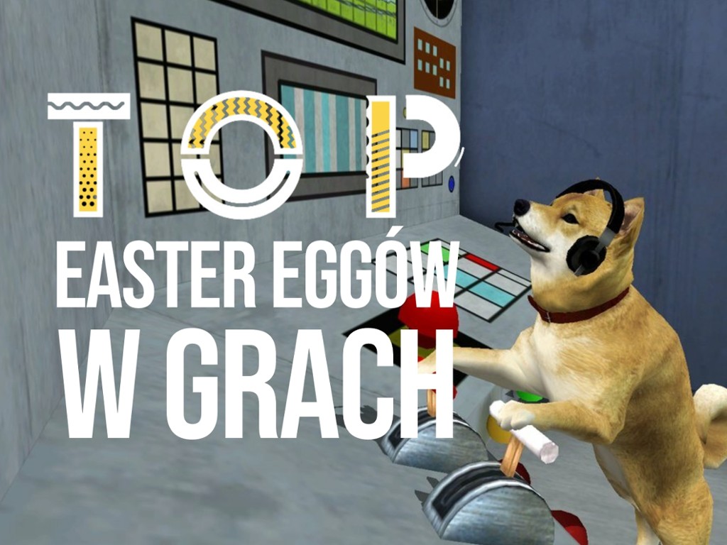 TOP 5 Easter Eggów w grach wideo