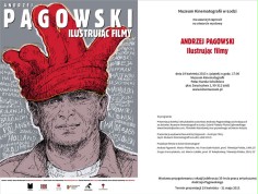 Wystawa plakat&oacute;w Andrzeja Pągowskiego w Łodzi od 19 kwietnia