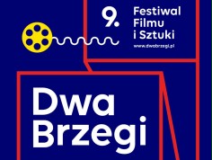 Scena filmu i muzyki, czyli wtorek na Dw&oacute;ch Brzegach