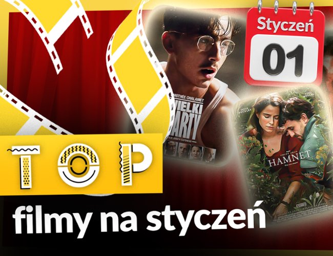 Na co iść do kina w styczniu 2026?
