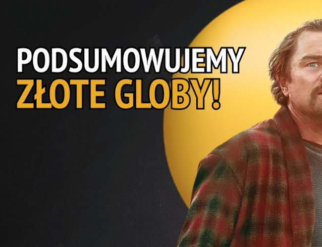 Podsumowujemy 83. Złote Globy