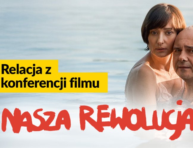 "Nasza Rewolucja" - spotkanie z tw&oacute;rcami filmu o Kuroniach