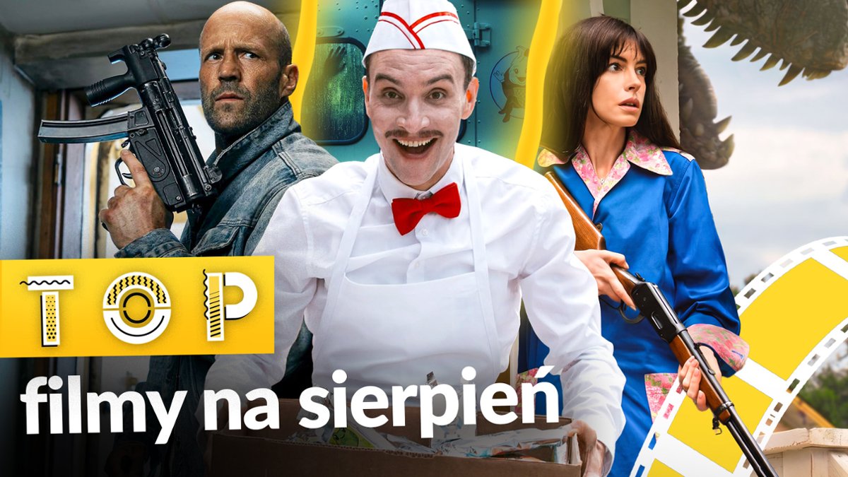 Top Filmy - Sierpień