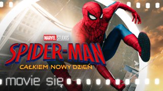 Spider-Man: Całkiem nowy dzień - Movie się 
