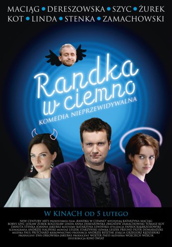 Zobacz plakaty polskiej komedii "Randka w ciemno"
