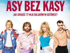 PREMIERA: "Asy bez kasy", ale z polskim plakatem