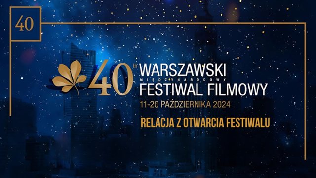 40. Warszawski Festiwal Filmowy rozpoczęty! Co ciekawego w programie?