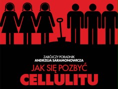 WIDEO: Byliśmy na premierze "Jak się pozbyć cellulitu"