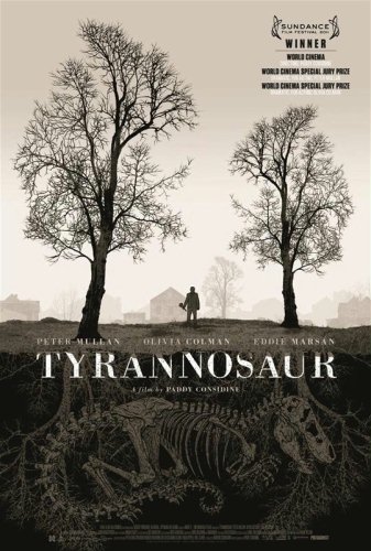 FOTO: Monochromatyczny plakat dramatu "Tyrannosaur"
