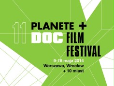11. Planete+ Doc Film Festival: Jest już dostępny szczeg&oacute;łowy...