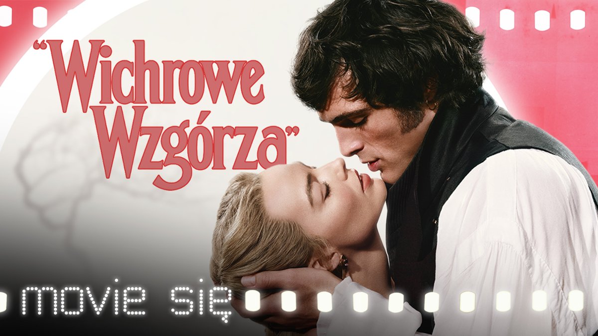 "Wichrowe wzg&oacute;rza" - recenzja filmu