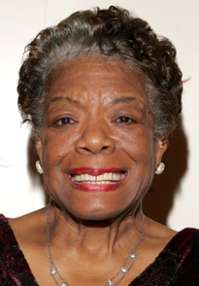 Maya Angelou 