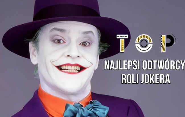 Najlepsi odtwórcy roli Jokera