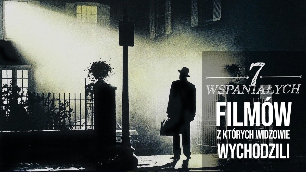 Filmy, kt&oacute;re zmusiły widz&oacute;w do wyjścia z kina