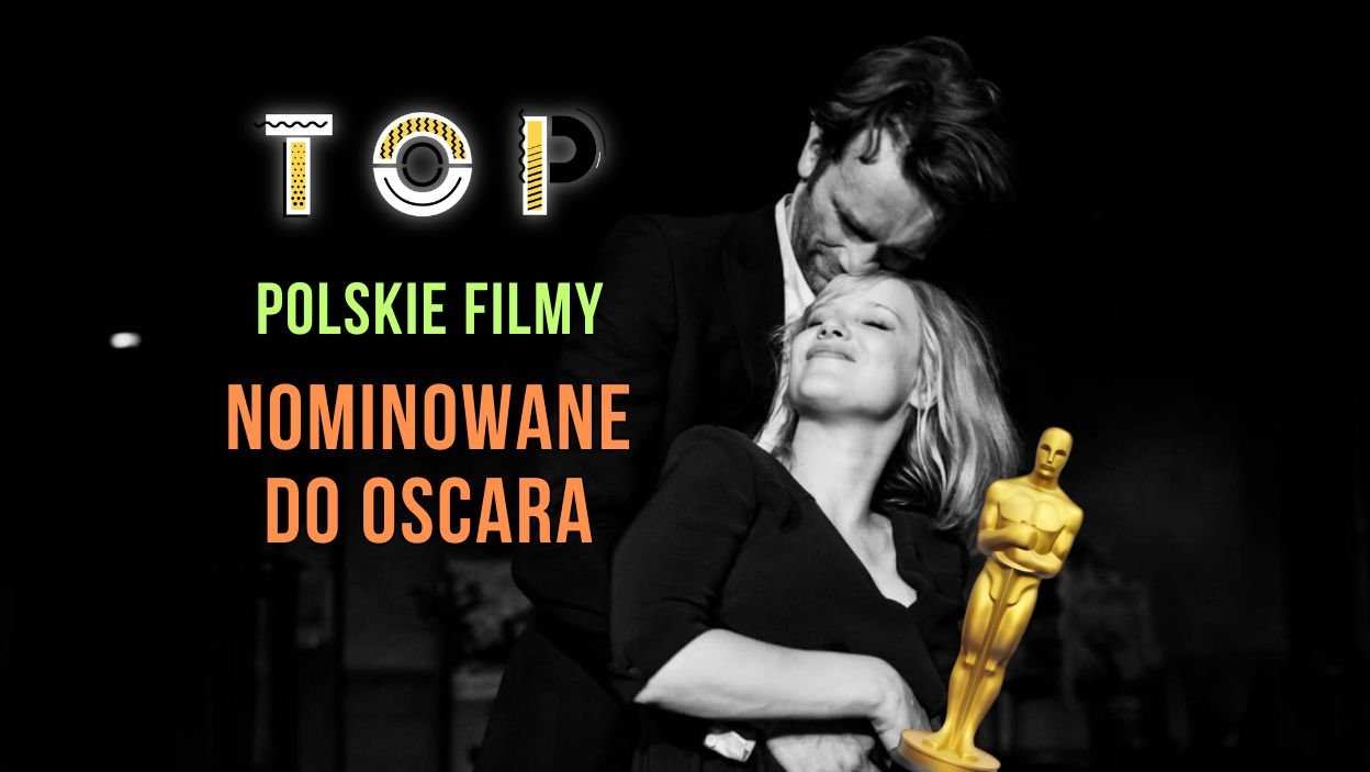 Te polskie filmy miały szansę na Oscara w XXI wieku