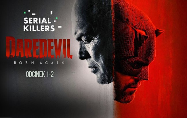 "Daredevil: Odrodzenie" - odcinki 1 i 2. Recenzja serialu Disney+...