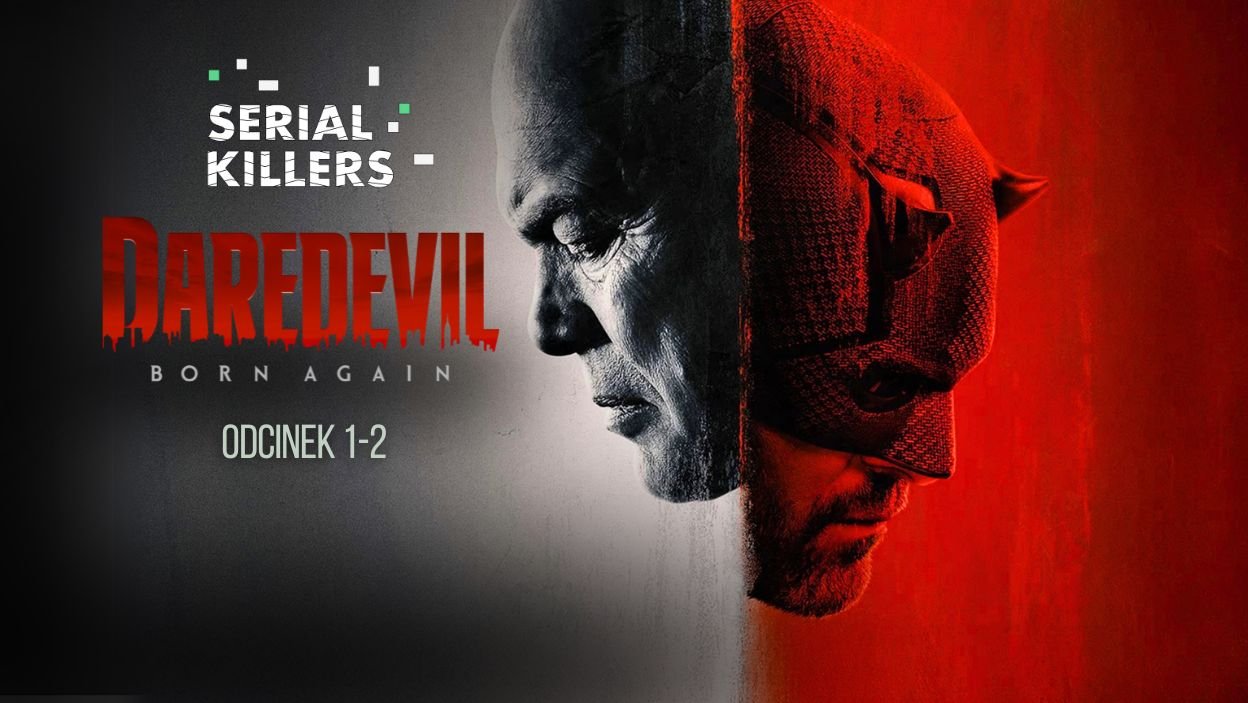 "Daredevil: Odrodzenie" - odcinki 1 i 2. Recenzja serialu Disney+...