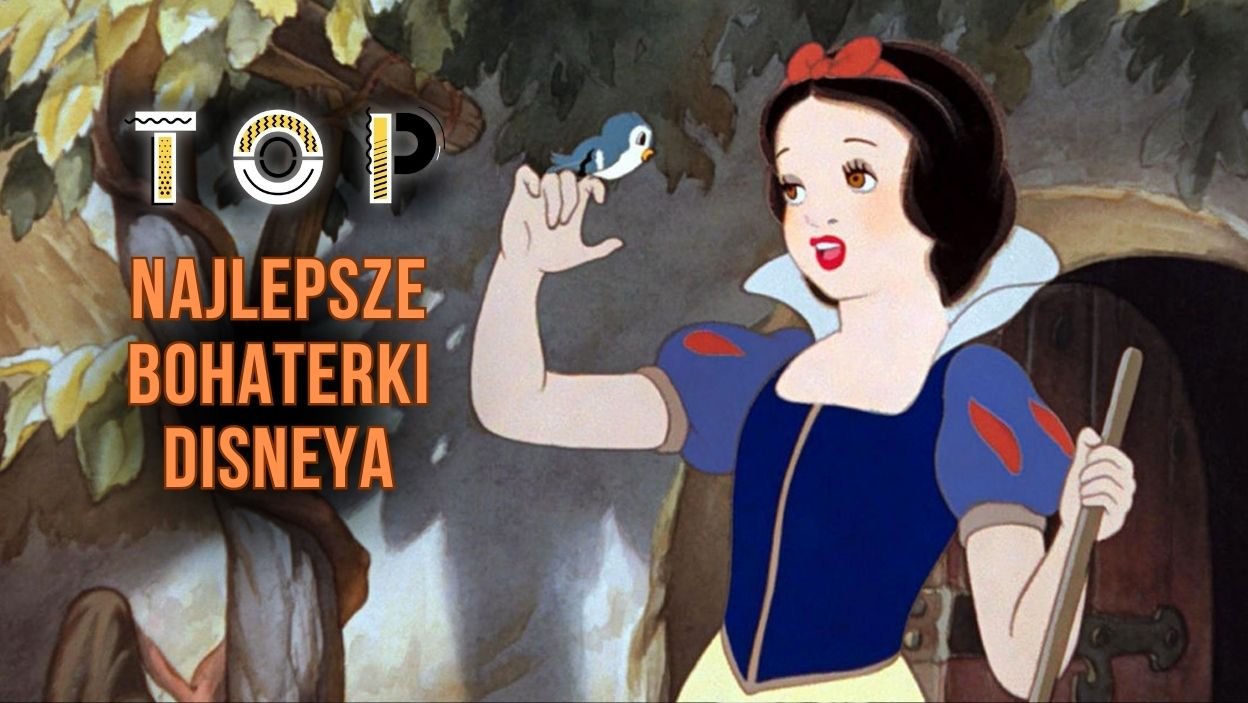 Wybieramy najlepsze bohaterki Disneya