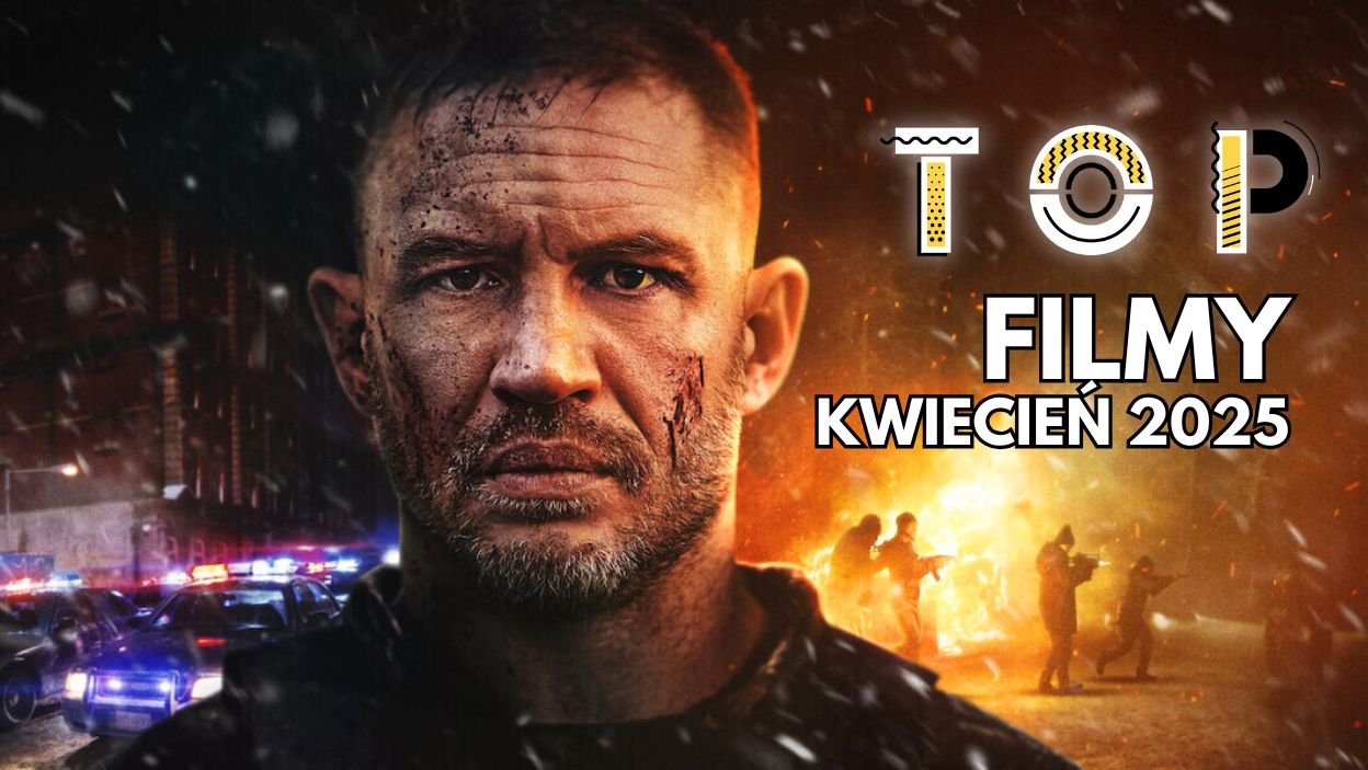 TOP filmowe premiery kwietnia 2025