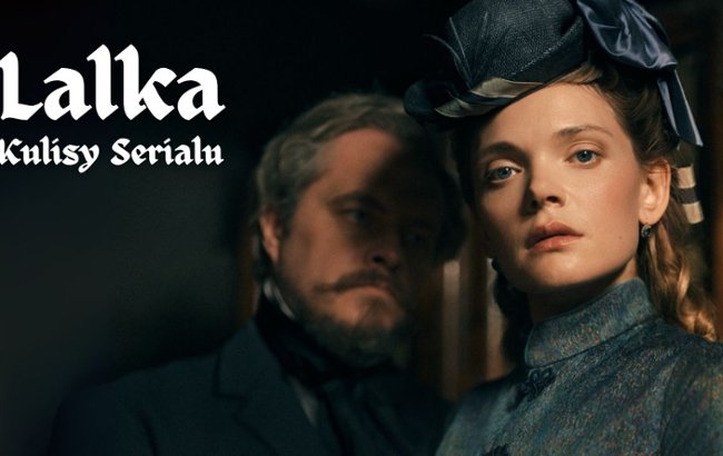 "Lalka": Schuchardt, Drzymalska i Maślona opowiadają o serialu