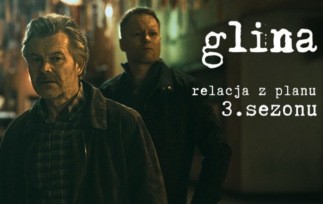 "Glina": byliśmy na planie zdjęciowym 3. sezonu!