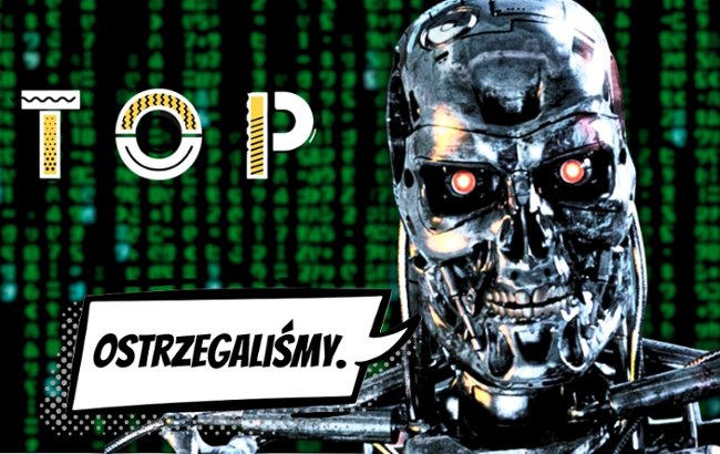 Najlepsze filmy, które ostrzegały przed AI