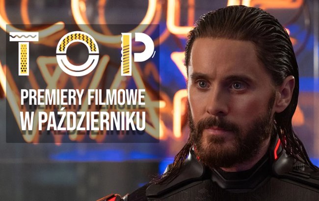 TOP: Premiery filmowe w październiku