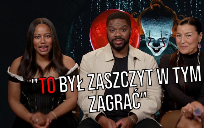 Rozmawiamy z obsadą serialu "To: Witajcie w Derry"